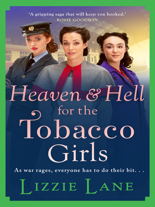 Title details for Heaven and Hell for the Tobacco Girls by Lizzie Lane - Available